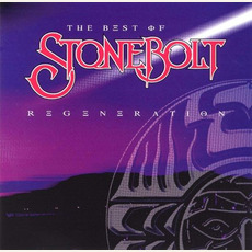 Regeneration: The Best of Stonebolt mp3 Artist Compilation by Stonebolt