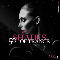 50 Shades of Trance, Vol.2 mp3 Compilation by Various Artists