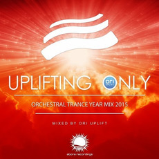 Uplifting Only: Orchestral Trance Year Mix 2015 mp3 Compilation by Various Artists