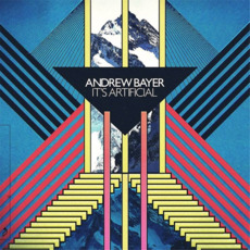 It's Artificial mp3 Album by Andrew Bayer