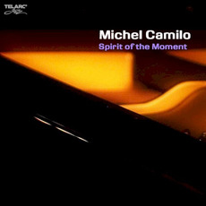 Spirit of the Moment mp3 Album by Michel Camilo