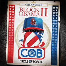 Block Obama II mp3 Album by Crooked I
