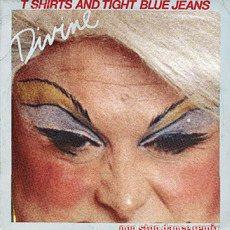 T-Shirts and Tight Blue Jeans mp3 Album by Divine (USA)