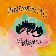 Red and Blue Baby mp3 Album by Pintandwefall