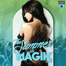 The Summer Is Magik 2016 mp3 Compilation by Various Artists