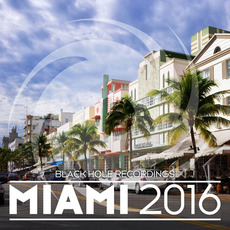 Black Hole Recordings: Miami 2016 mp3 Compilation by Various Artists