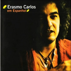 Em Espanhol mp3 Artist Compilation by Erasmo Carlos