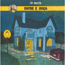 Entre e ouça (Remastered) mp3 Album by Ed Motta