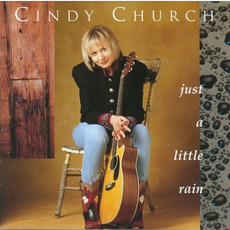 Just A Little Rain mp3 Album by Cindy Church