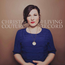 The Living Record mp3 Album by Christa Couture