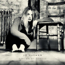 Dirt On My Tongue mp3 Album by Jo Harman