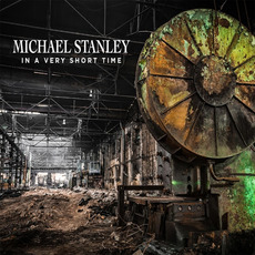 In a Very Short Time mp3 Album by Michael Stanley