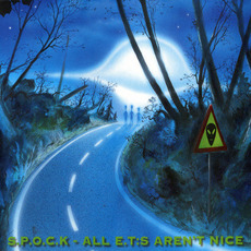 All E.T:s aren't Nice mp3 Single by S.P.O.C.K