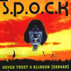 Never Trust a Klingon 2294AD mp3 Single by S.P.O.C.K