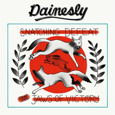 Snatching Defeat From the Jaws of Victory mp3 Album by Dainesly