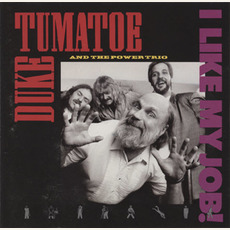 I Like My Job! mp3 Album by Dr. Duke Tumatoe