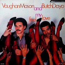 Feel My Love mp3 Album by Vaughan Mason And Butch Dayo
