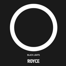 Black Lights mp3 Album by Royce
