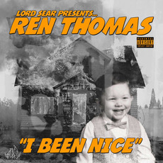 I Been Nice mp3 Album by Ren Thomas