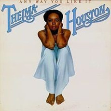 Any Way You Like It (Re-Issue) mp3 Album by Thelma Houston