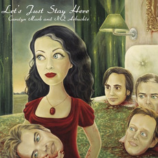 Let's Just Stay Here mp3 Album by Carolyn Mark and NQ Arbuckle
