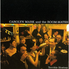 Terrible Hostess mp3 Album by Carolyn Mark and The Room-Mates