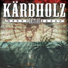 Rastlos mp3 Album by Kärbholz