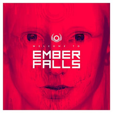 Welcome To Ember Falls mp3 Album by Ember Falls