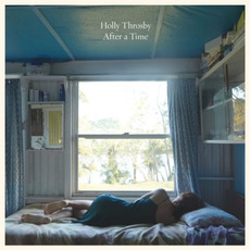 After A Time mp3 Album by Holly Throsby