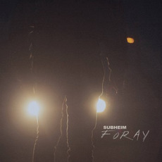 Foray mp3 Album by Subheim