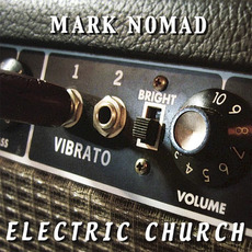 Electric Church mp3 Album by Mark Nomad