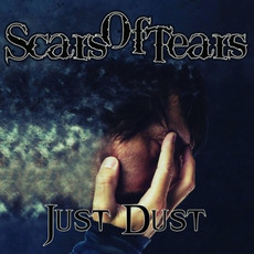 Just Dust mp3 Album by Scars Of Tears