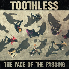 The Pace Of The Passing mp3 Album by Toothless