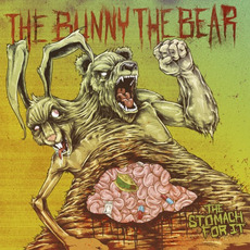 The Stomach for It mp3 Album by The Bunny The Bear