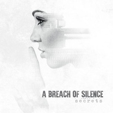 Secrets mp3 Album by A Breach Of Silence