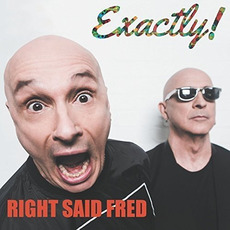 Exactly! mp3 Album by Right Said Fred