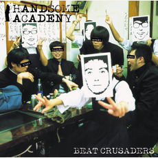 Handsome Academy mp3 Album by BEAT CRUSADERS