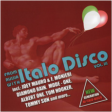 From Russia With Italo Disco, Vol. III mp3 Compilation by Various Artists