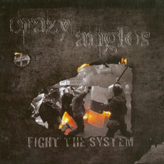 Fight The System mp3 Album by Crazy Anglos