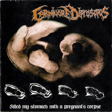 Filled My Stomach With a Pregnant's Corpse mp3 Album by Carnivore Diprosopus