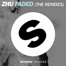 Faded (The Remixes) mp3 Album by ZHU