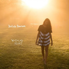 Wild Heart mp3 Album by Desirée Dawson