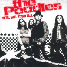 Metal Will Stand Tall (Japanese Edition) mp3 Album by The Poodles