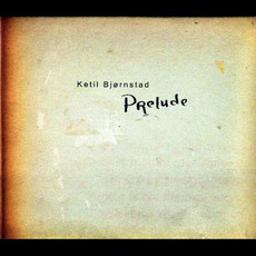 Prelude mp3 Album by Ketil Bjørnstad