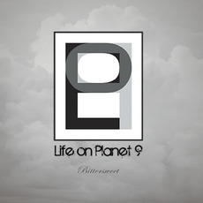 Bittersweet mp3 Album by Life on Planet 9