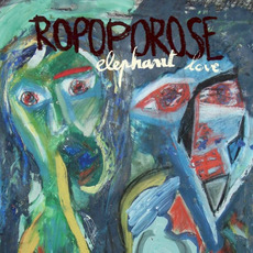 Elephant Love mp3 Album by Ropoporose
