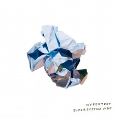 Super System Vibe mp3 Album by Hypertext