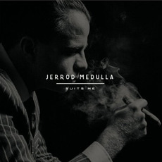Suits Me mp3 Album by Jerrod Medulla