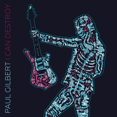 I Can Destroy mp3 Album by Paul Gilbert