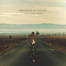 Said and Done mp3 Album by Wreckage of Society